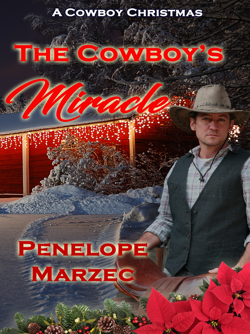 Title details for The Cowboy's Miracle by Penelope Marzec - Available